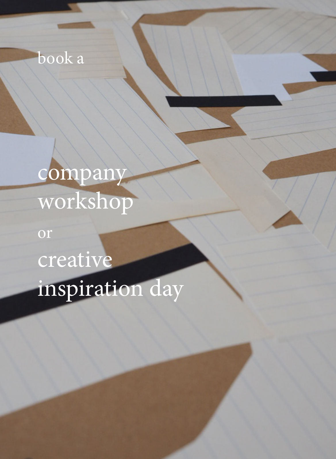 company workshops / inspiration day