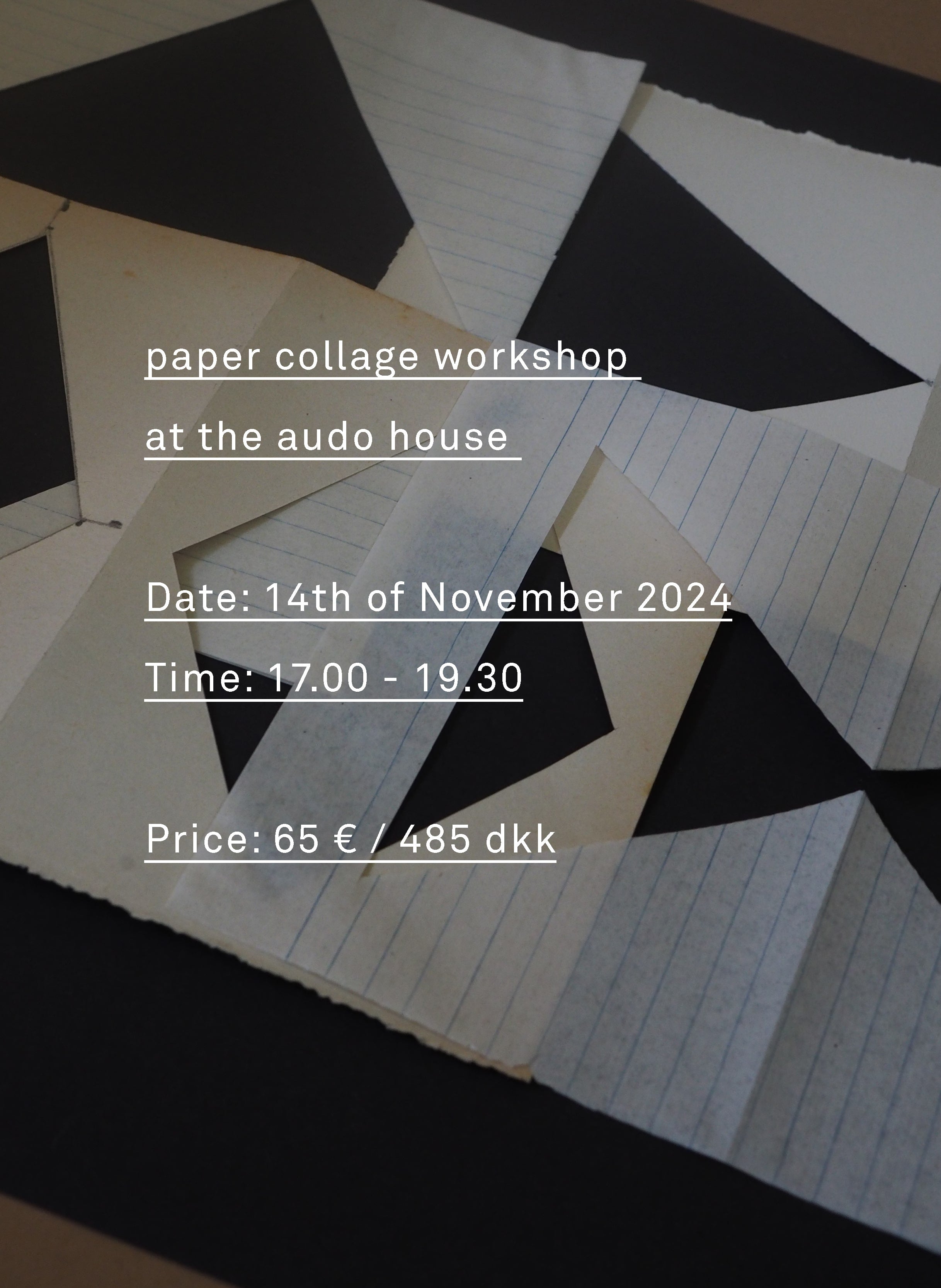 paper collage workshop at audo house  14th of November